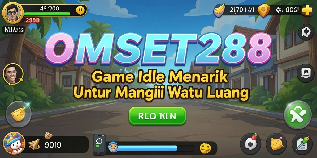 Screenshot gameplay OMSET288 menampilkan penghasilan otomatis yang mengasyikkan.